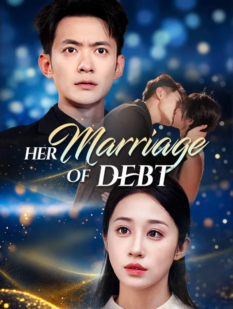 Her Marriage Of Debt cover image — watch all 70 episodes free in HD