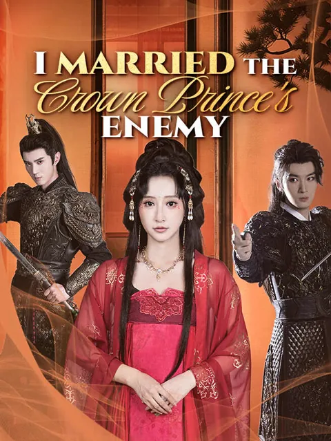 I Married the Crown Prince's Enemy cover image — watch all 92 episodes free in HD