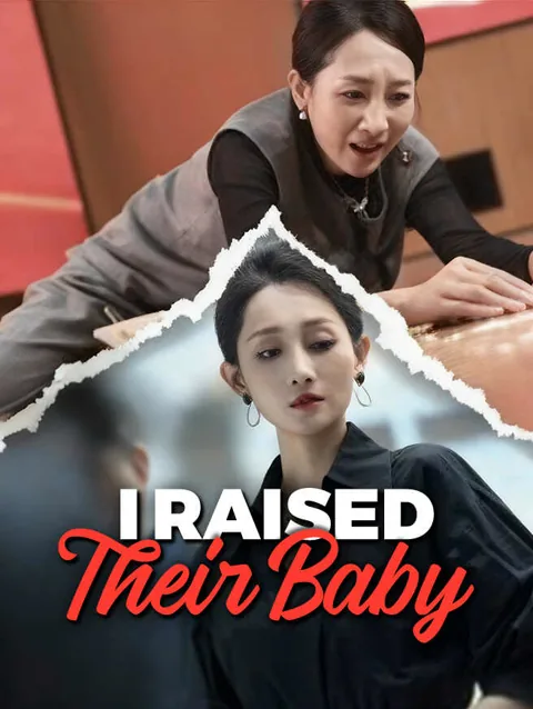 I Raised Their Baby cover image — watch all 66 episodes free in HD