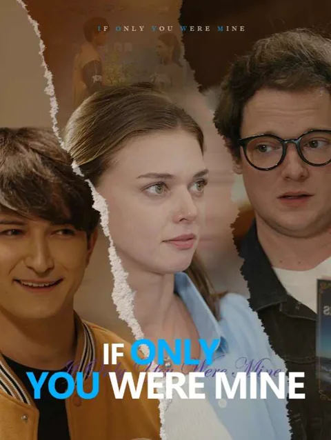 If Only You Were Mine cover image — watch all 51 episodes free in HD