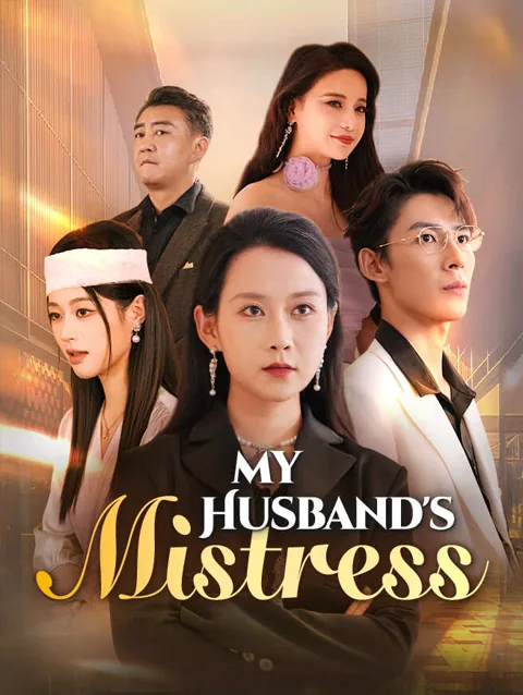 My Husband S Mistress cover image — watch all 50 episodes free in HD