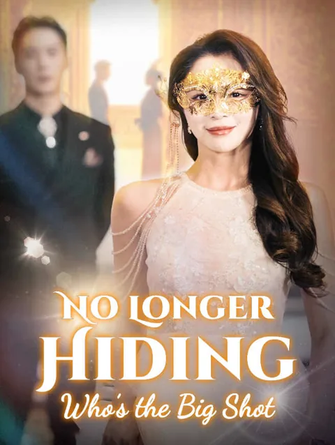 No Longer Hiding—Who's the Big Shot cover image — watch all 83 episodes free in HD