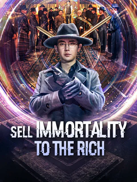 Sell Immortality to the Rich cover image — watch all 71 episodes free in HD