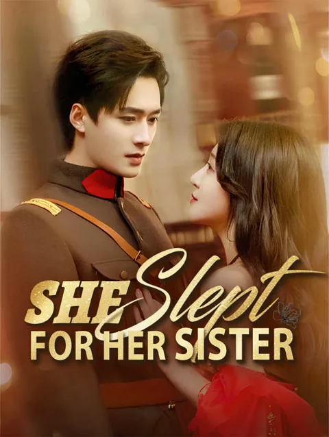 She Slept For Her Sister cover image — watch all 60 episodes free in HD