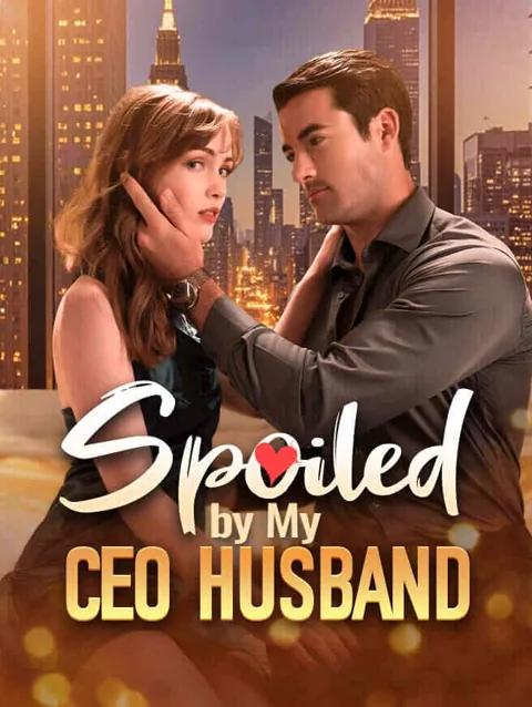 Spoiled by My CEO Husband cover image — watch all 60 episodes free in HD