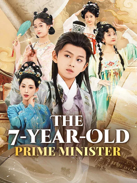 The 7 Year Old Prime Minister cover image — watch all 63 episodes free in HD