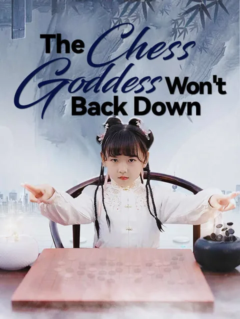 The Chess Goddess Won't Back Down cover image — watch all 50 episodes free in HD