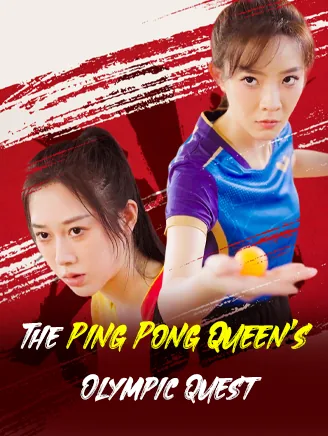 The Ping Pong Queen’s Olympic Quest cover image — watch all 51 episodes free in HD
