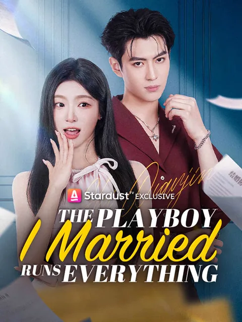 The Playboy I Married Runs Everything cover image — watch all 81 episodes free in HD