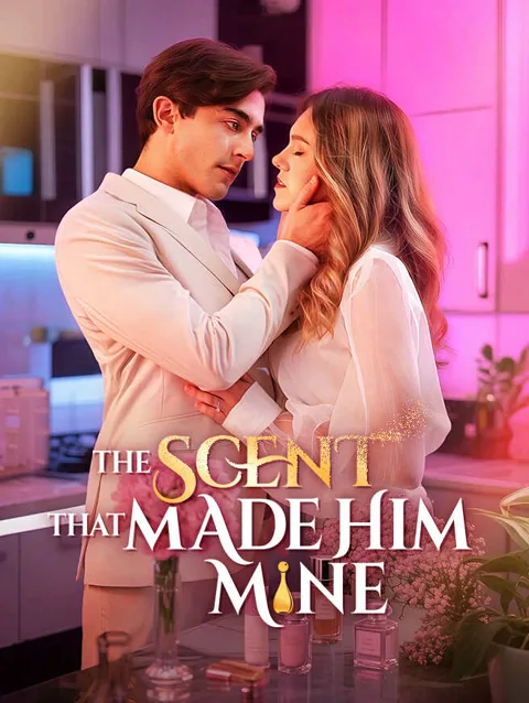 The Scent That Made Him Mine cover image — watch all 58 episodes free in HD