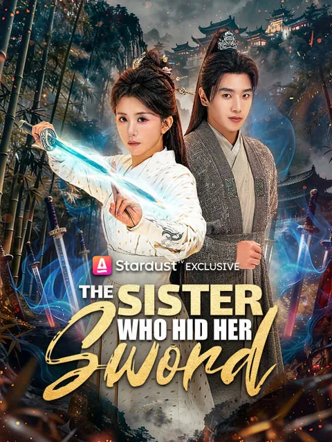 The Sister Who Hid Her Sword cover image — watch all 51 episodes free in HD