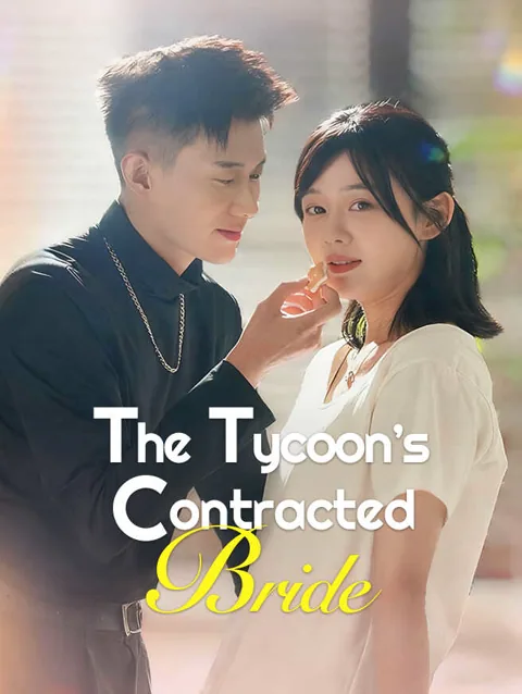 The Tycoon’s Contracted Bride cover image — watch all 87 episodes free in HD
