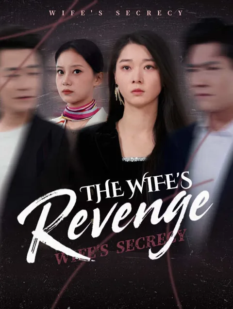 The Wife S Revenge cover image — watch all 50 episodes free in HD