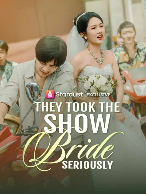 They Took The Show Bride Seriously cover image — watch all 51 episodes free in HD