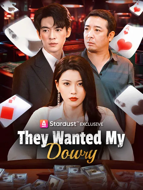 They Wanted My Dowry cover image — watch all 66 episodes free in HD