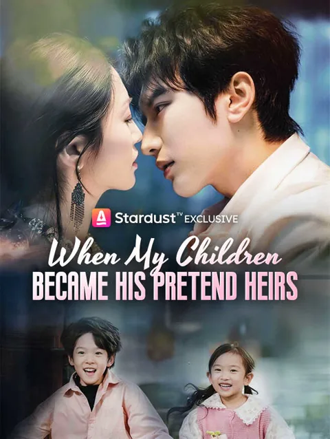 When My Children Became His Pretend Heirs cover image — watch all 63 episodes free in HD