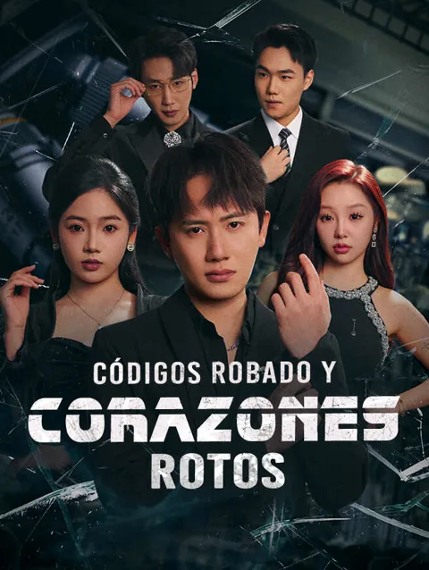 Códigos Robado y Corazones Rotos portada — ver los 76 episodios gratis en HD