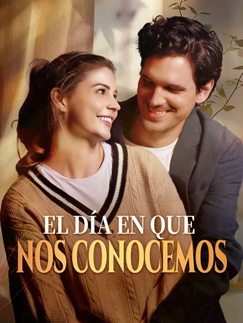 El día en que nos conocemos portada — ver los 59 episodios gratis en HD