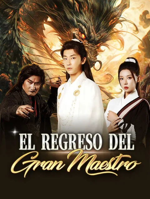 El regreso del Gran Maestro portada — ver los 53 episodios gratis en HD