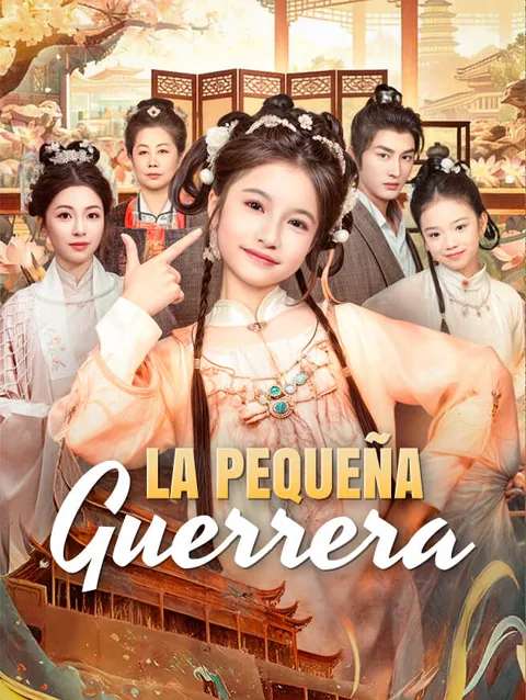 La pequeña guerrera portada — ver los 67 episodios gratis en HD