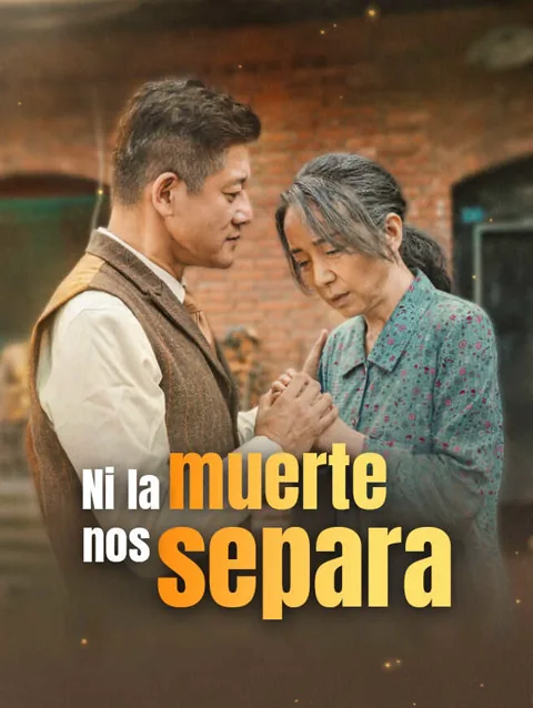Ni la muerte nos separa portada — ver los 68 episodios gratis en HD