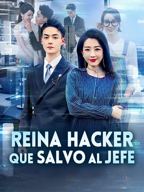 Reina Hacker que Salvo al Jefe portada — ver los 64 episodios gratis en HD