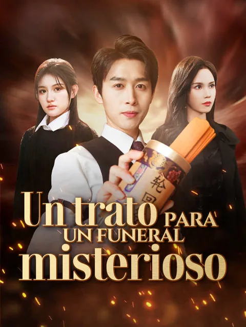 Un trato para un funeral misterioso portada — ver los 55 episodios gratis en HD