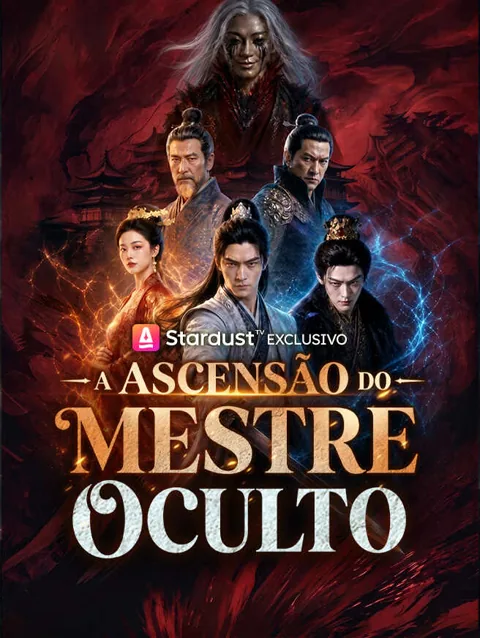 A Ascensão do Mestre Oculto capa — assistir aos 53 episódios grátis em HD