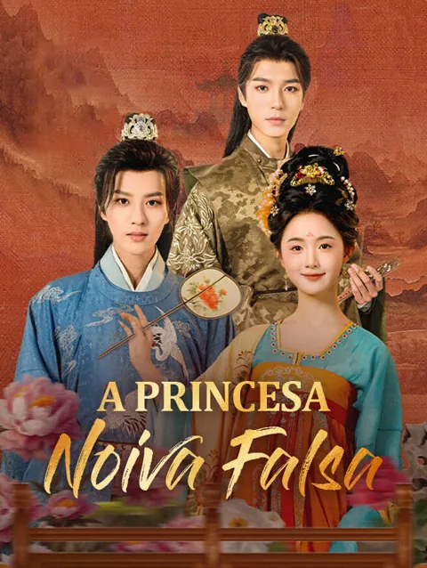 A Princesa Noiva Falsa capa — assistir aos 85 episódios grátis em HD