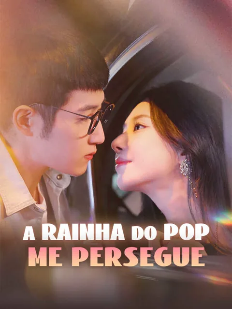 A Rainha do Pop Me Persegue capa — assistir aos 65 episódios grátis em HD