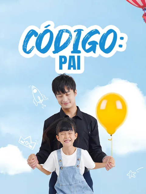 Código: Pai capa — assistir aos 91 episódios grátis em HD