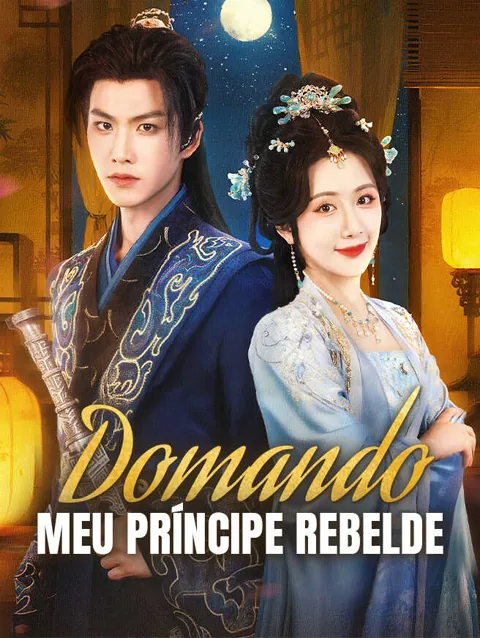 Domando Meu Príncipe Rebelde capa — assistir aos 69 episódios grátis em HD