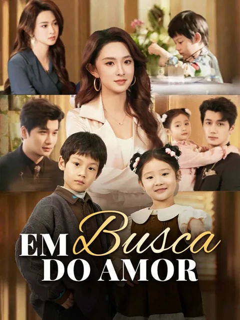 Em Busca do Amor capa — assistir aos 59 episódios grátis em HD