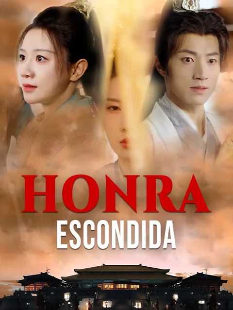 Honra Escondida capa — assistir aos 35 episódios grátis em HD