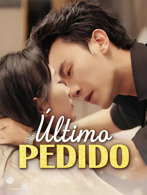 Último Pedido capa — assistir aos 81 episódios grátis em HD