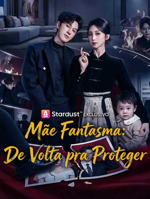 Mãe Fantasma: De Volta pra Proteger capa — assistir aos 60 episódios grátis em HD
