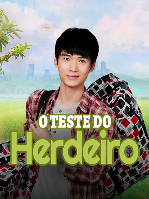O Teste do Herdeiro capa — assistir aos 70 episódios grátis em HD