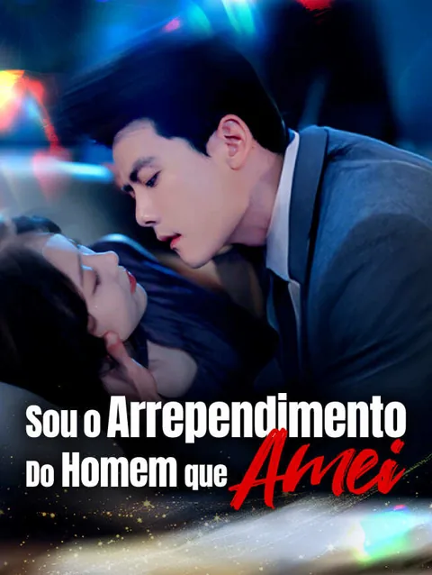 Sou o Arrependimento do Homem que Amei capa — assistir aos 75 episódios grátis em HD
