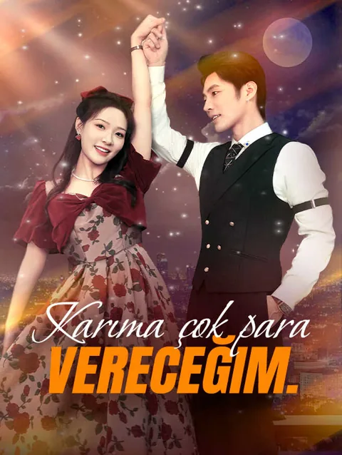 Karıma çok para vereceğim. dizisi kapak görseli — 76 bölüm full HD Türkçe izle