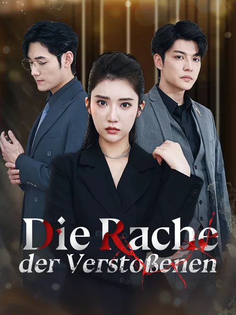 Die Rache der Verstoßenen Cover — alle 78 Folgen kostenlos in HD ansehen