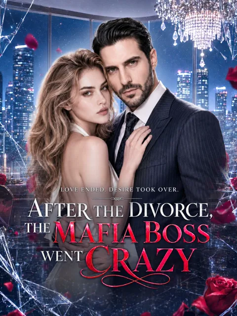 After the Divorce, the Mafia Boss Went crazy cover image — watch all 50 episodes free in HD