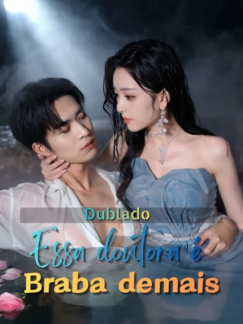 (Dublado)Essa doutora é braba demais capa — assistir aos 84 episódios grátis em HD
