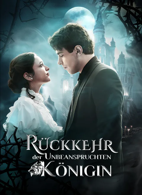 Rückkehr der unbeanspruchten Königin Cover — alle 60 Folgen kostenlos in HD ansehen