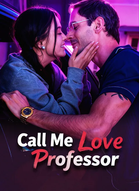 Call Me Love, Professor cover image — watch all 56 episodes free in HD
