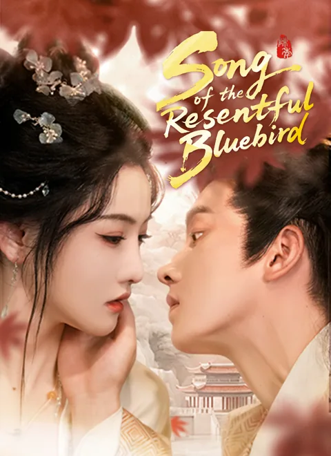 Song of the Resentful Bluebird cover image — watch all 61 episodes free in HD