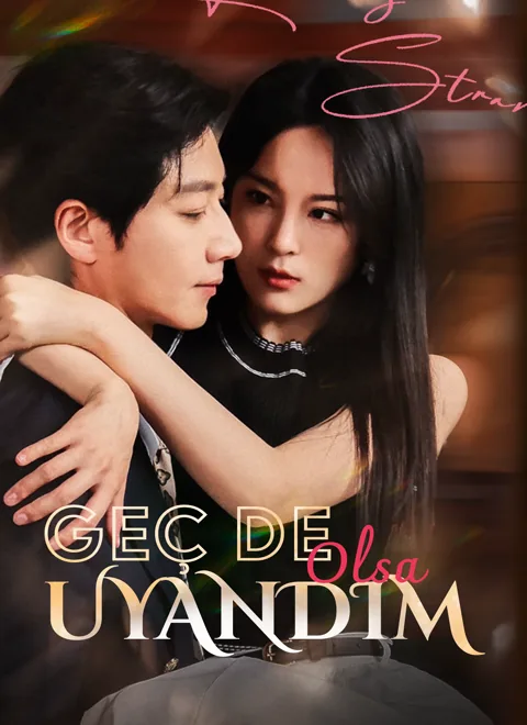 Geç de Olsa Uyandım dizisi kapak görseli — 50 bölüm full HD Türkçe izle