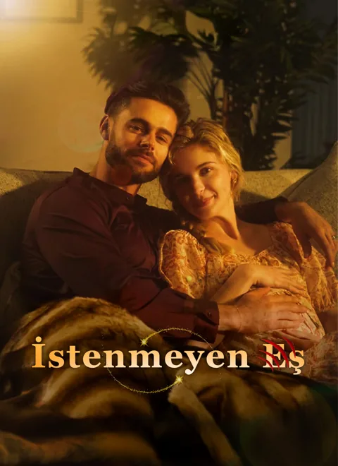 İstenmeyen Eş dizisi kapak görseli — 93 bölüm full HD Türkçe izle