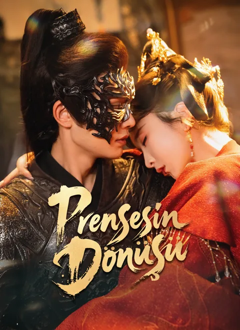 Prensesin Dönüşü dizisi kapak görseli — 60 bölüm full HD Türkçe izle