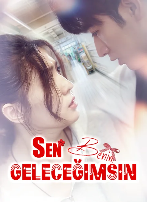 Sen Benim Geleceğimsin dizisi kapak görseli — 52 bölüm full HD Türkçe izle