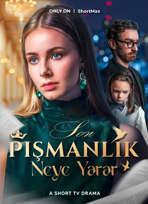 Son Pişmanlık Neye Yarar dizisi kapak görseli — 50 bölüm full HD Türkçe izle